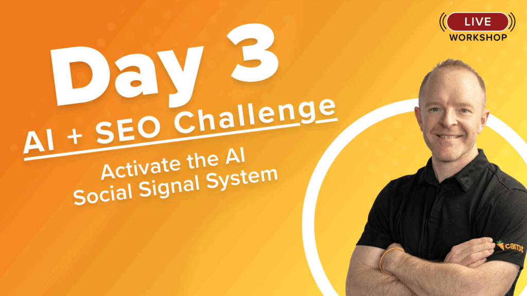 Carrot AI Search Visibility Challenge Day 3: Activate the AI social signal system